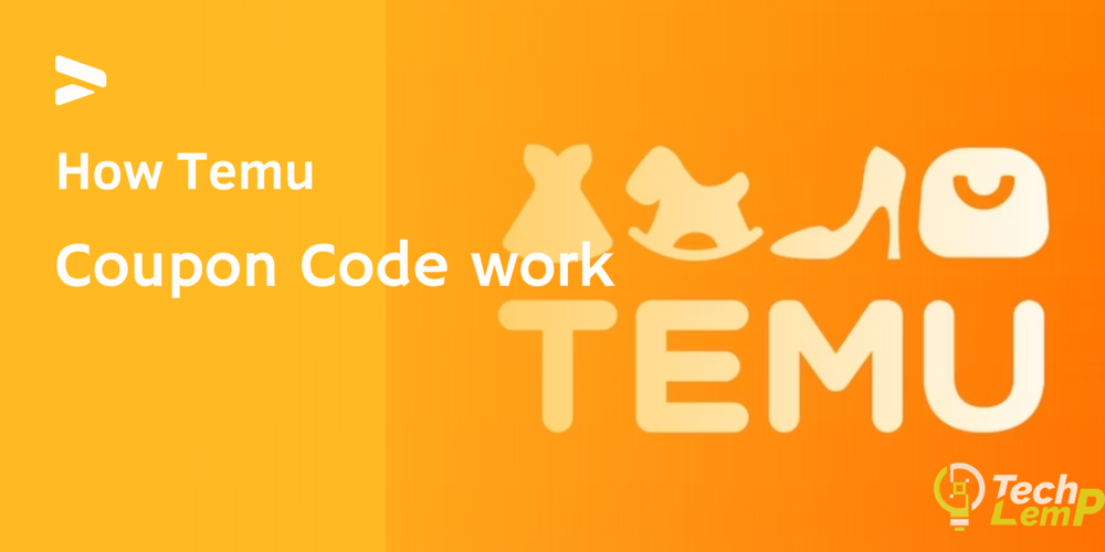 How Temu Coupon Code work