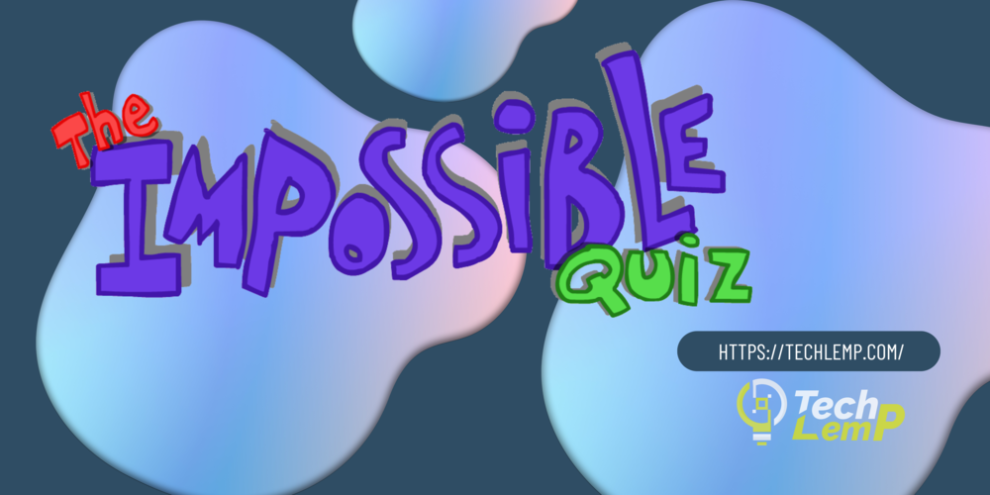 The Impossible Quiz: Decoding the Enduring Enigma